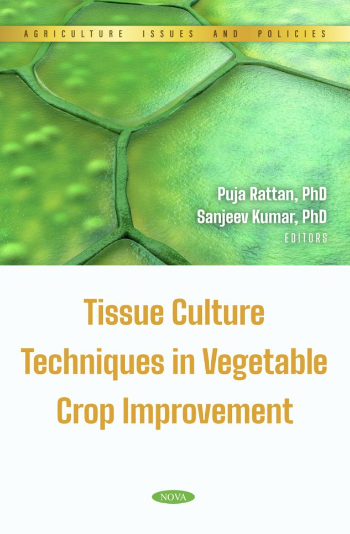 Tissue Culture Techniques in Vegetable Crop Improvement